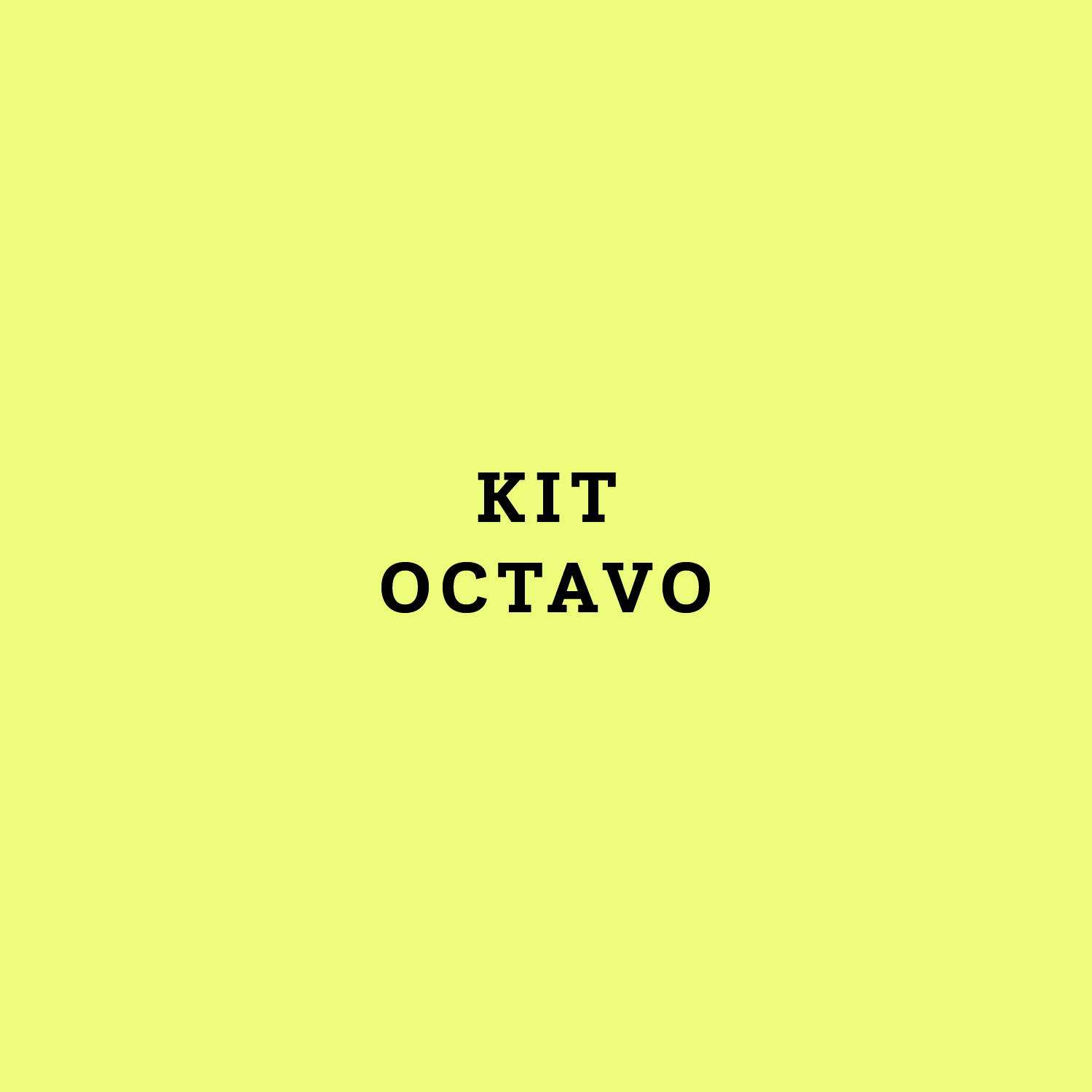 Kit Octavo